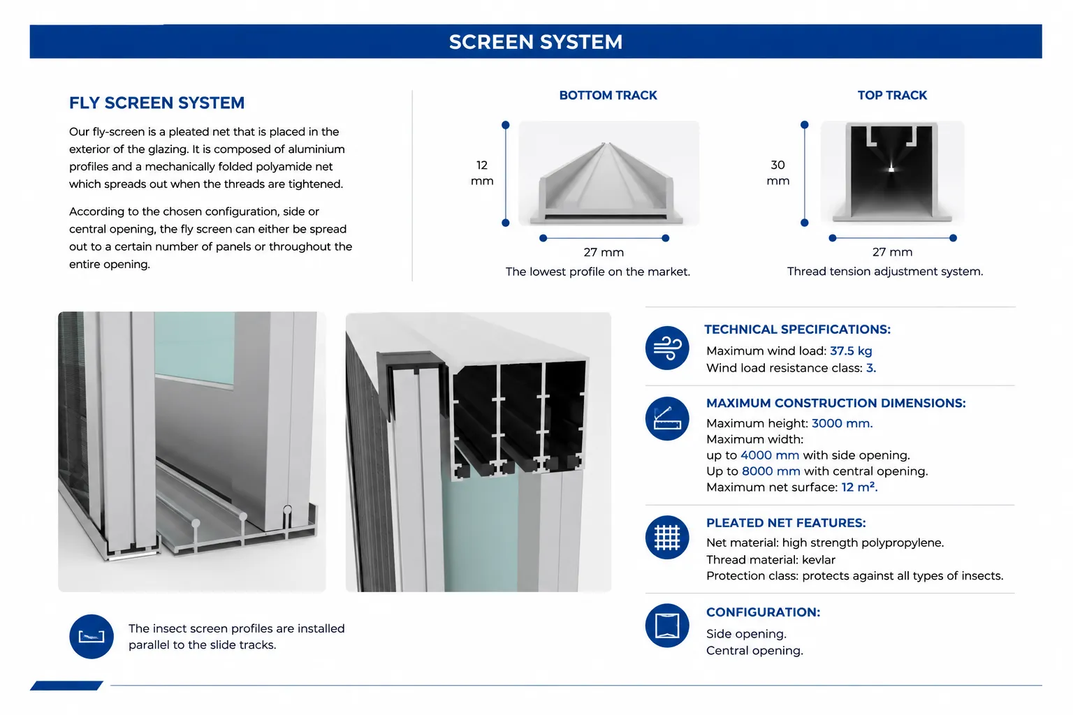 Fly screen system specifications